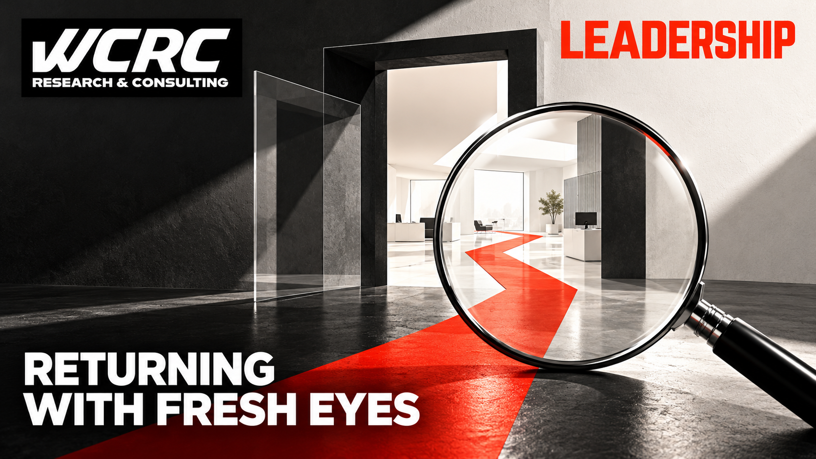 A Returning CEO Must Learn the Company Again