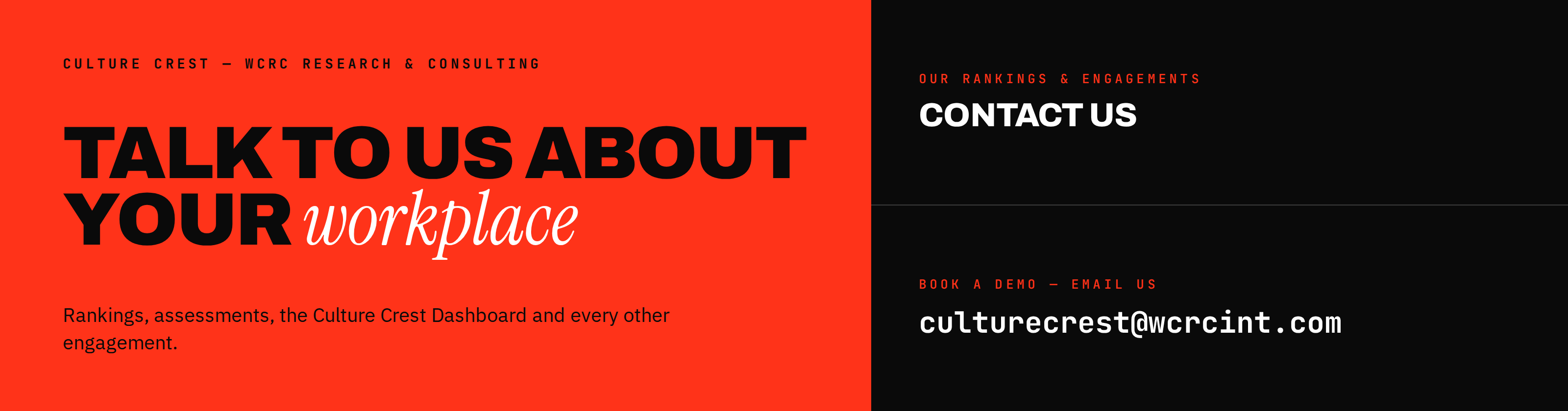 Culture Crest by WCRC Research and Consulting. Talk to us about your workplace, rankings and assessments. Book a dashboard demo by email.